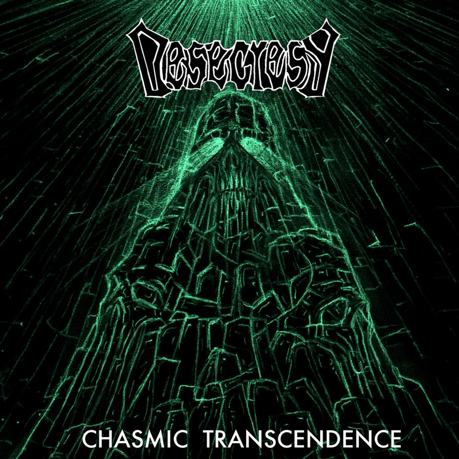 Desecresy - Chasmic Transcendence